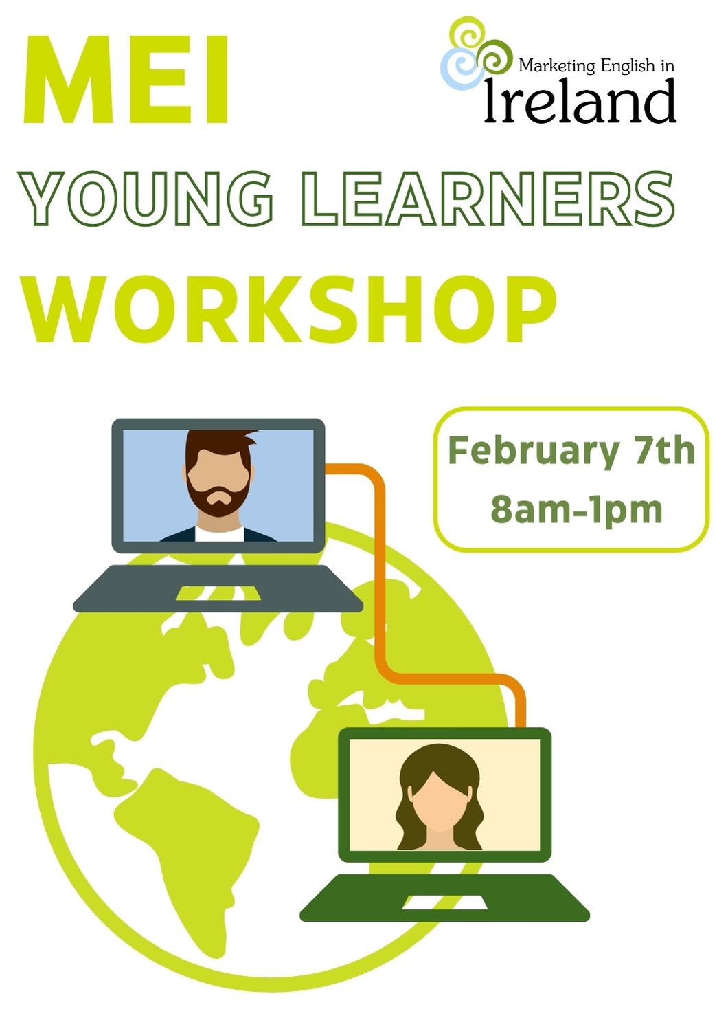 MEI Young Learners Workshop. February 7th. Poster with an agent meeting a school online across the globe.